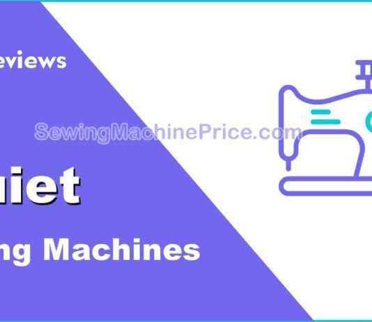 Best Quiet Sewing Machines Less Noise Sewing Machines